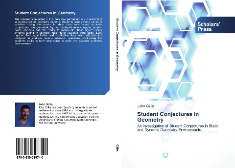 Student Conjectures in Geometry: An Investigation of Student Conjectures in Static and Dynamic Geometry Environments