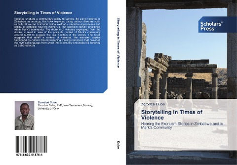Storytelling in Times of Violence: Hearing the Exorcism Stories in Zimbabwe and in Marks Community