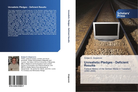 Unrealistic Pledges - Deficient Results: Political History of the Serbian Media in Transition (2000-2006)