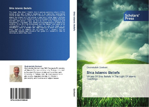 Shia Islamic Beliefs: Virtues Of Shia Beliefs In The Light Of Islamic Teachings
