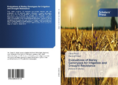 Evaluations of Barley Genotypes for Irrigation and Drought Resistance: [Research Works]