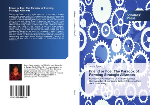 Friend or Foe: The Paradox of Forming Strategic Alliances: Managerial Perceptions of Alliance Success - Demographic of managers that contribute to their decision making