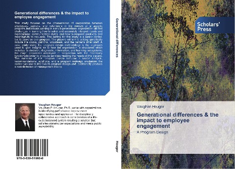 Generational differences & the impact to employee engagement: A Program Design