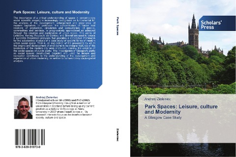 Park Spaces: Leisure, culture and Modernity: A Glasgow Case Study
