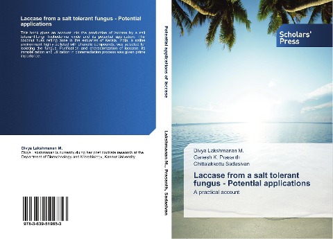 Laccase from a salt tolerant fungus - Potential applications: A practical account