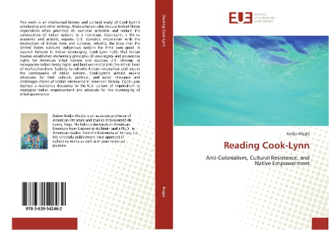 Reading Cook-Lynn: Anti-Colonialism, Cultural Resistance, and Native Empowerment