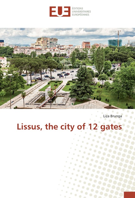 Lissus, the city of 12 gates