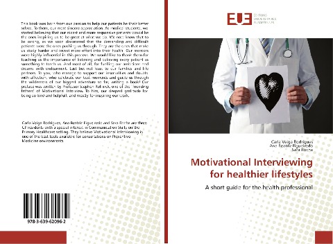 Motivational Interviewing for healthier lifestyles: A short guide for the health professional