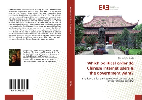 Which political order do Chinese internet users & the government want?: Implications for the international political order of the "Chinese century"