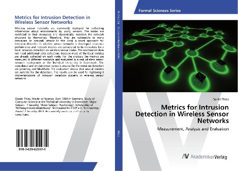 Metrics for Intrusion Detection in Wireless Sensor Networks: Measurement, Analysis and Evaluation