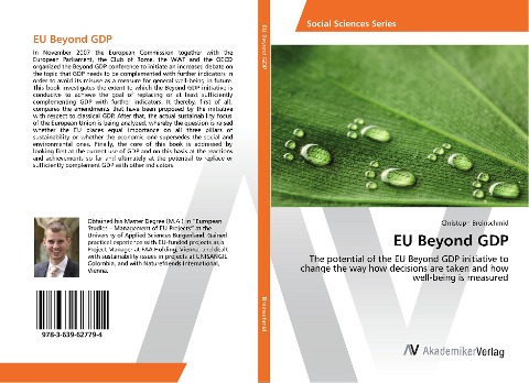EU Beyond GDP: The potential of the EU Beyond GDP initiative to change the way how decisions are taken and how well-being is measured