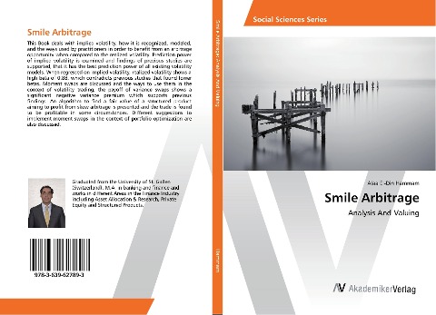 Smile Arbitrage: Analysis And Valuing