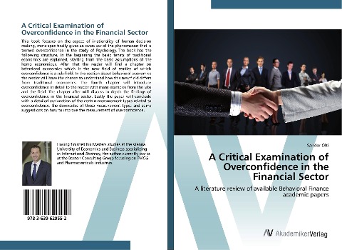 A Critical Examination of Overconfidence in the Financial Sector: A literature review of available Behavioral Finance academic papers