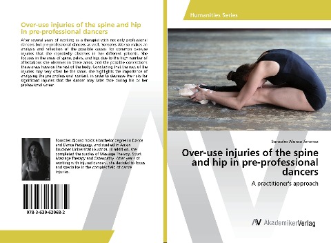Over-use injuries of the spine and hip in pre-professional dancers: A practitioner's approach