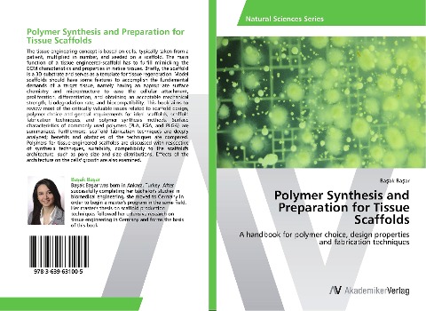 Polymer Synthesis and Preparation for Tissue Scaffolds: A handbook for polymer choice, design properties and fabrication techniques