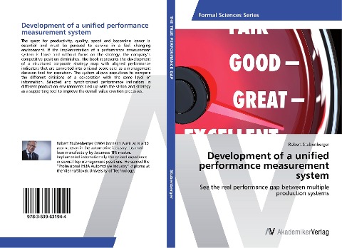 Development of a unified performance measurement system: See the real performance gap between multiple production systems