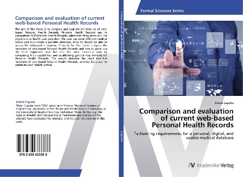 Comparison and evaluation of current web-based Personal Health Records: Fathoming requirements for a personal, digital, and usable medical database