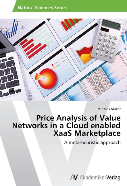 Price Analysis of Value Networks in a Cloud enabled XaaS Marketplace: A meta-heuristic approach