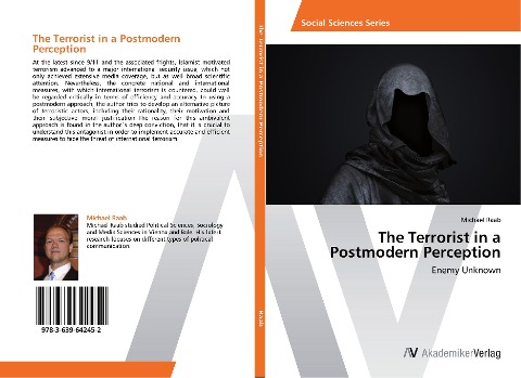 The Terrorist in a Postmodern Perception: Enemy Unknown