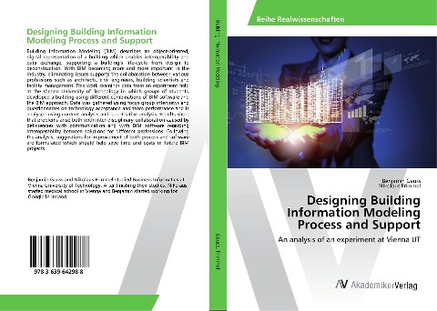 Designing Building Information Modeling Process and Support: An analysis of an experiment at Vienna UT
