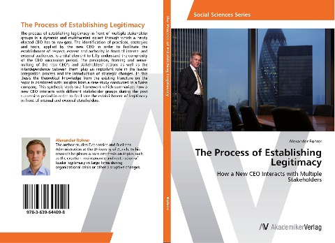 The Process of Establishing Legitimacy: How a New CEO Interacts with Multiple Stakeholders