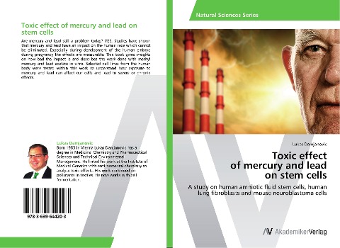 Toxic effect of mercury and lead on stem cells: A study on human amniotic fluid stem cells, human lung fibroblasts and mouse neuroblastoma cells