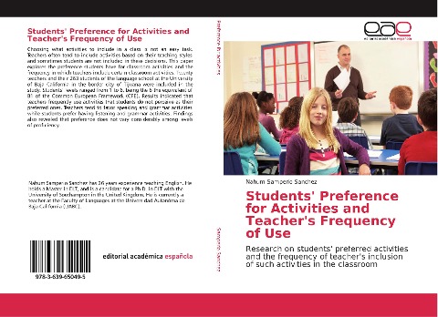 Students Preference for Activities and Teachers Frequency of Use: Research on students preferred activities and the frequency of teachers inclusion of such activities in the classroom