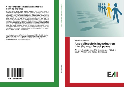 A sociolinguistic investigation into the meaning of peace: An investigation into the meaning of Peace in South African and Italian teenagers