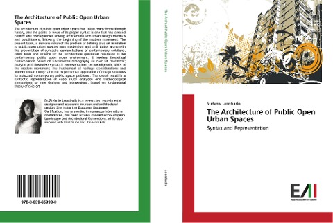 The Architecture of Public Open Urban Spaces: Syntax and Representation