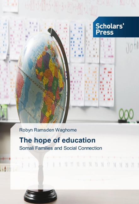 The hope of education: Somali Families and Social Connection