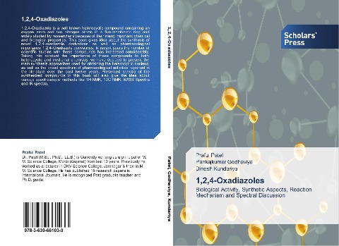 1,2,4-Oxadiazoles: Biological Activity, Synthetic Aspects, Reaction Mechanism and Spectral Discussion