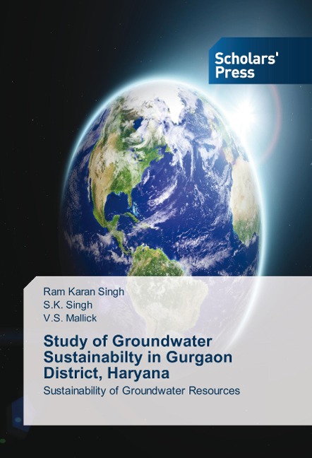Study of Groundwater Sustainabilty in Gurgaon District, Haryana: Sustainability of Groundwater Resources
