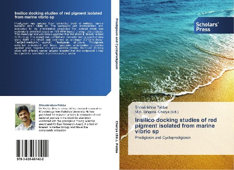 Insilico docking studies of red pigment isolated from marine vibrio sp: Prodigiosin and Cycloprodigiosin