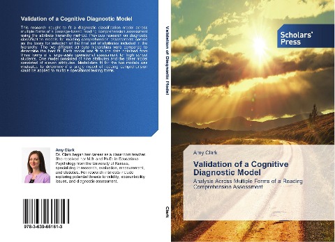 Validation of a Cognitive Diagnostic Model: Analysis Across Multiple Forms of a Reading Comprehension Assessment