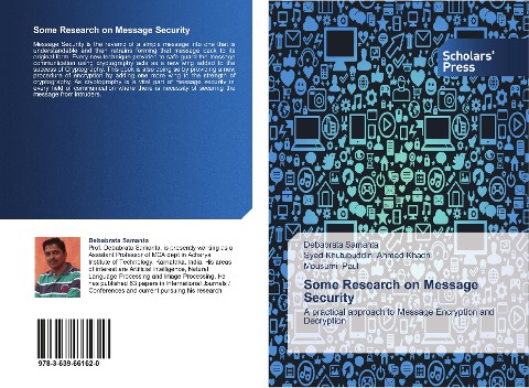 Some Research on Message Security: A practical approach to Message Encryption and Decryption