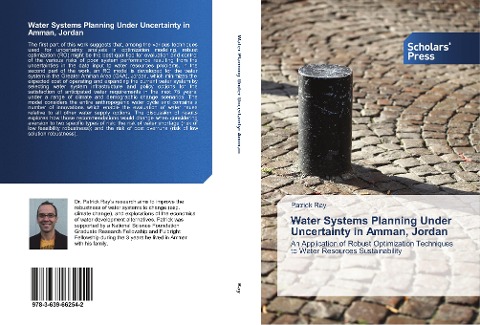 Water Systems Planning Under Uncertainty in Amman, Jordan: An Application of Robust Optimization Techniques to Water Resources Sustainability