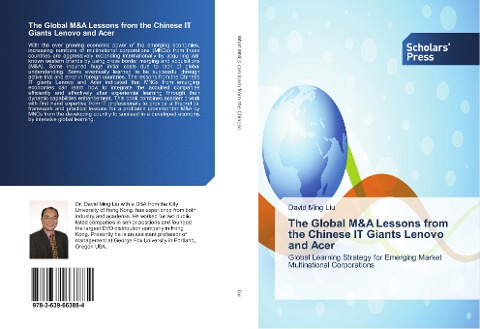 The Global M&A Lessons from the Chinese IT Giants Lenovo and Acer: Global Learning Strategy for Emerging Market Multinational Corporations