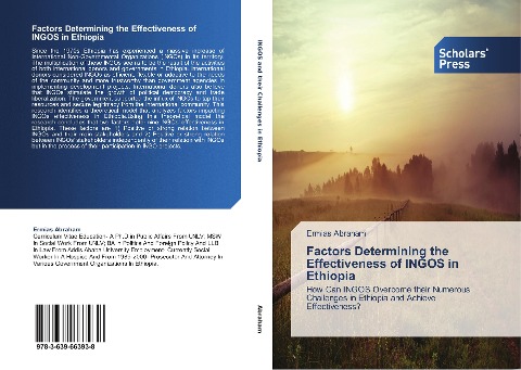 Factors Determining the Effectiveness of INGOS in Ethiopia: How Can INGOS Overcome their Numerous Challenges in Ethiopia and Achieve Effectiveness?