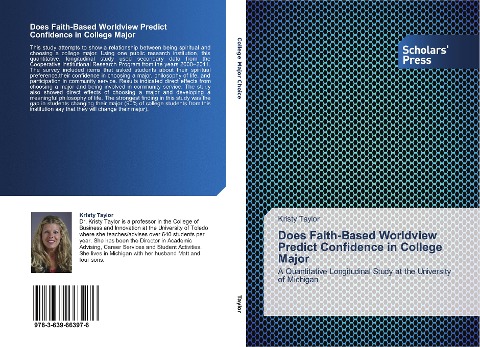 Does Faith-Based Worldview Predict Confidence in College Major: A Quantitative Longitudinal Study at the University of Michigan