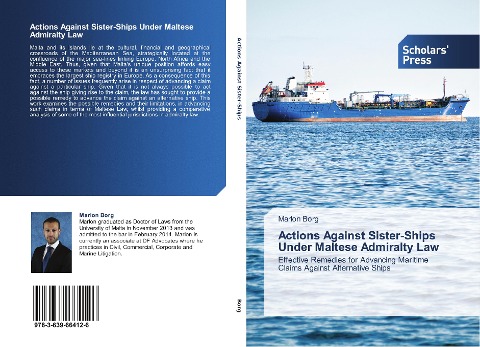 Actions Against Sister-Ships Under Maltese Admiralty Law: Effective Remedies for Advancing Maritime Claims Against Alternative Ships