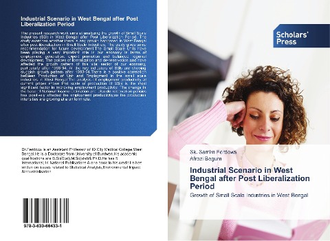 Industrial Scenario in West Bengal after Post Liberalization Period: Growth of Small Scale Industries in West Bengal