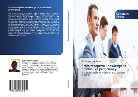 From receptive knowledge to productive proficiency: A language teaching model for ESL Business students