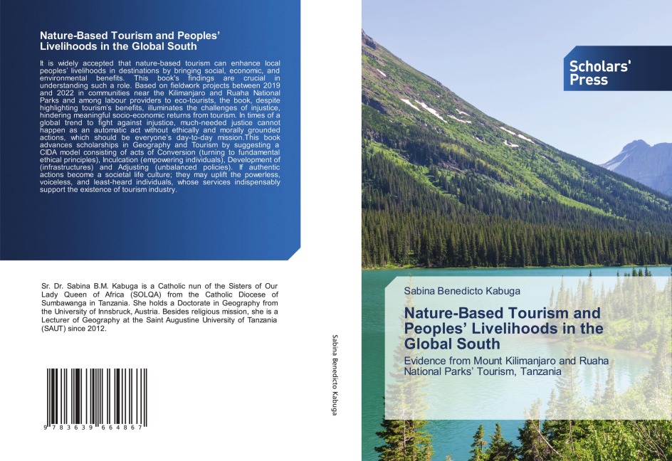 Nature-Based Tourism and Peoples Livelihoods in the Global South: Evidence from Mount Kilimanjaro and Ruaha National Parks Tourism, Tanzania