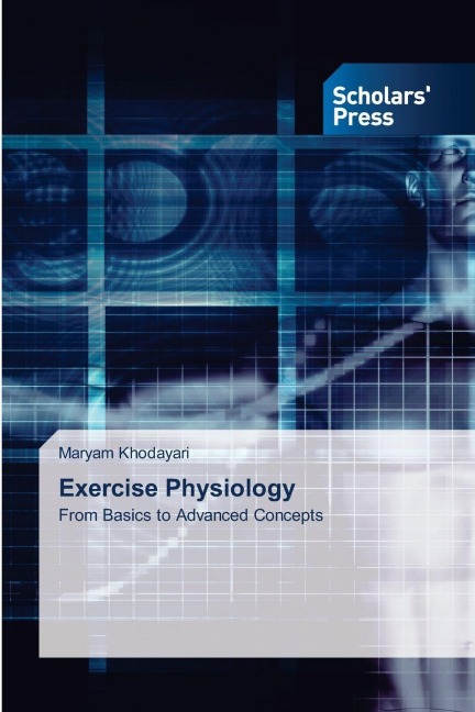 Exercise Physiology: From Basics to Advanced Concepts