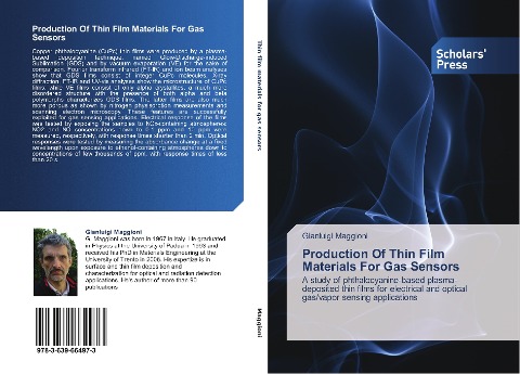 Production Of Thin Film Materials For Gas Sensors: A study of phthalocyanine-based plasma-deposited thin films for electrical and optical gas/vapor sensing applications