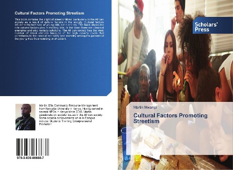 Cultural Factors Promoting Streetism