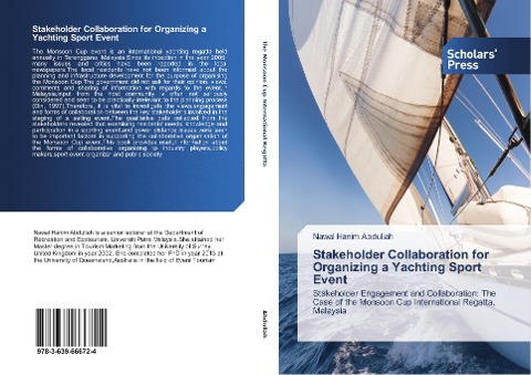 Stakeholder Collaboration for Organizing a Yachting Sport Event: Stakeholder Engagement and Collaboration: The Case of the Monsoon Cup International Regatta, Malaysia