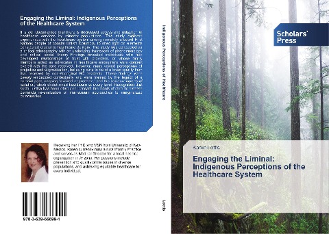 Engaging the Liminal: Indigenous Perceptions of the Healthcare System