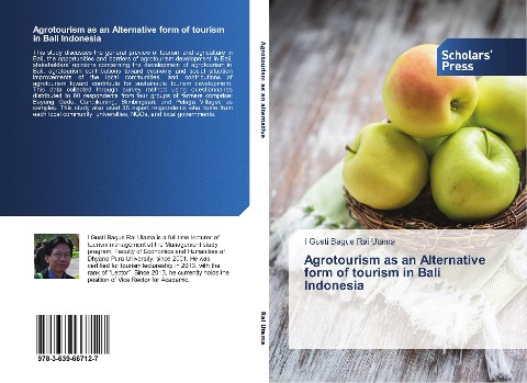 Agrotourism as an Alternative form of tourism in Bali Indonesia