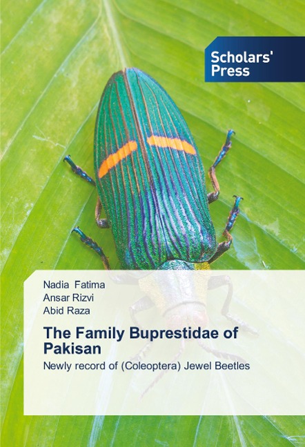 The Family Buprestidae of Pakisan: Newly record of (Coleoptera) Jewel Beetles